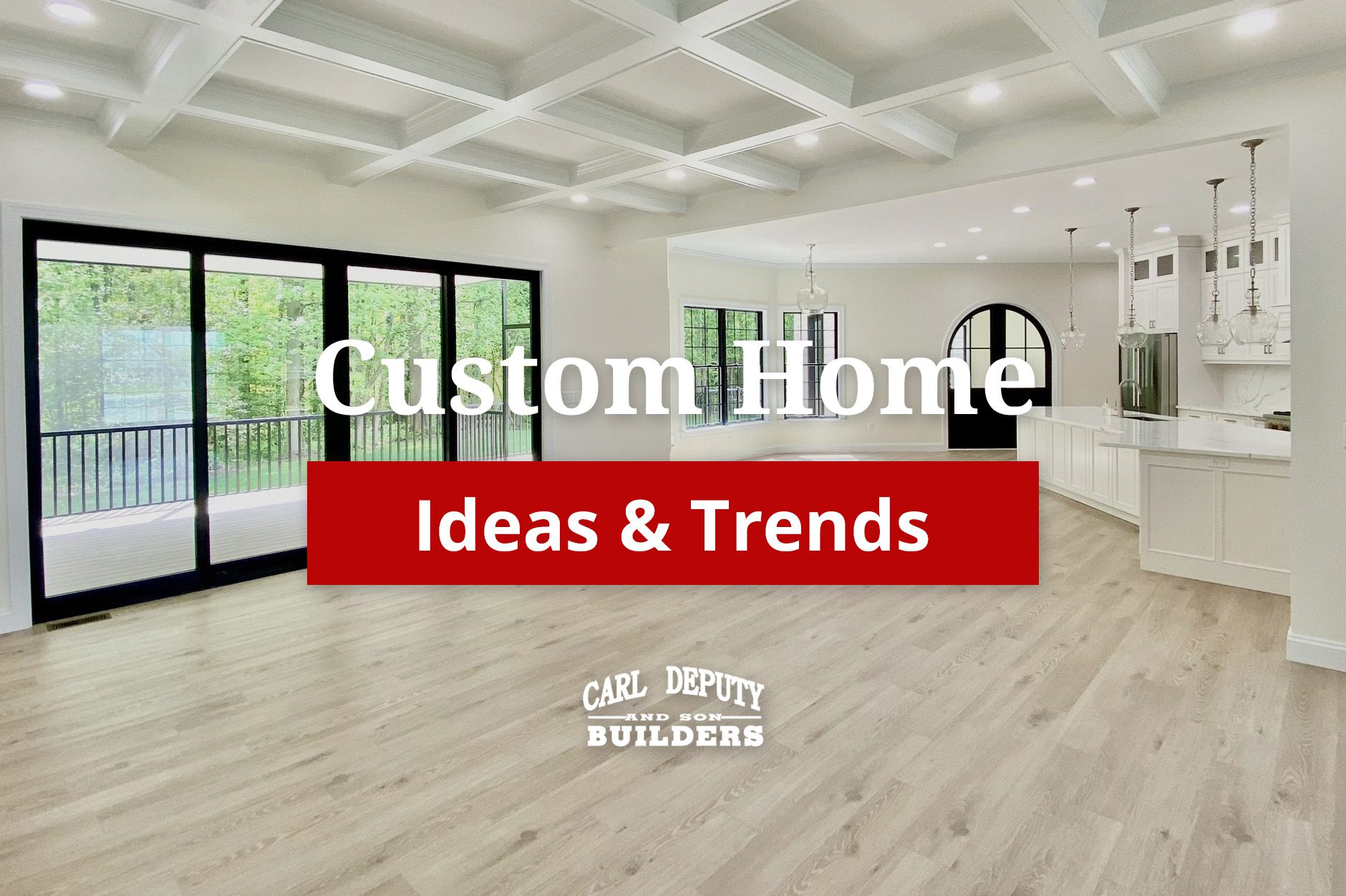 Custom Home Ideas & Design Trends