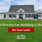 Building A Home On Your Own Land In DE
