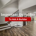 Questions To Ask A Builder