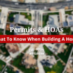 permits and HOAs when building a custom home