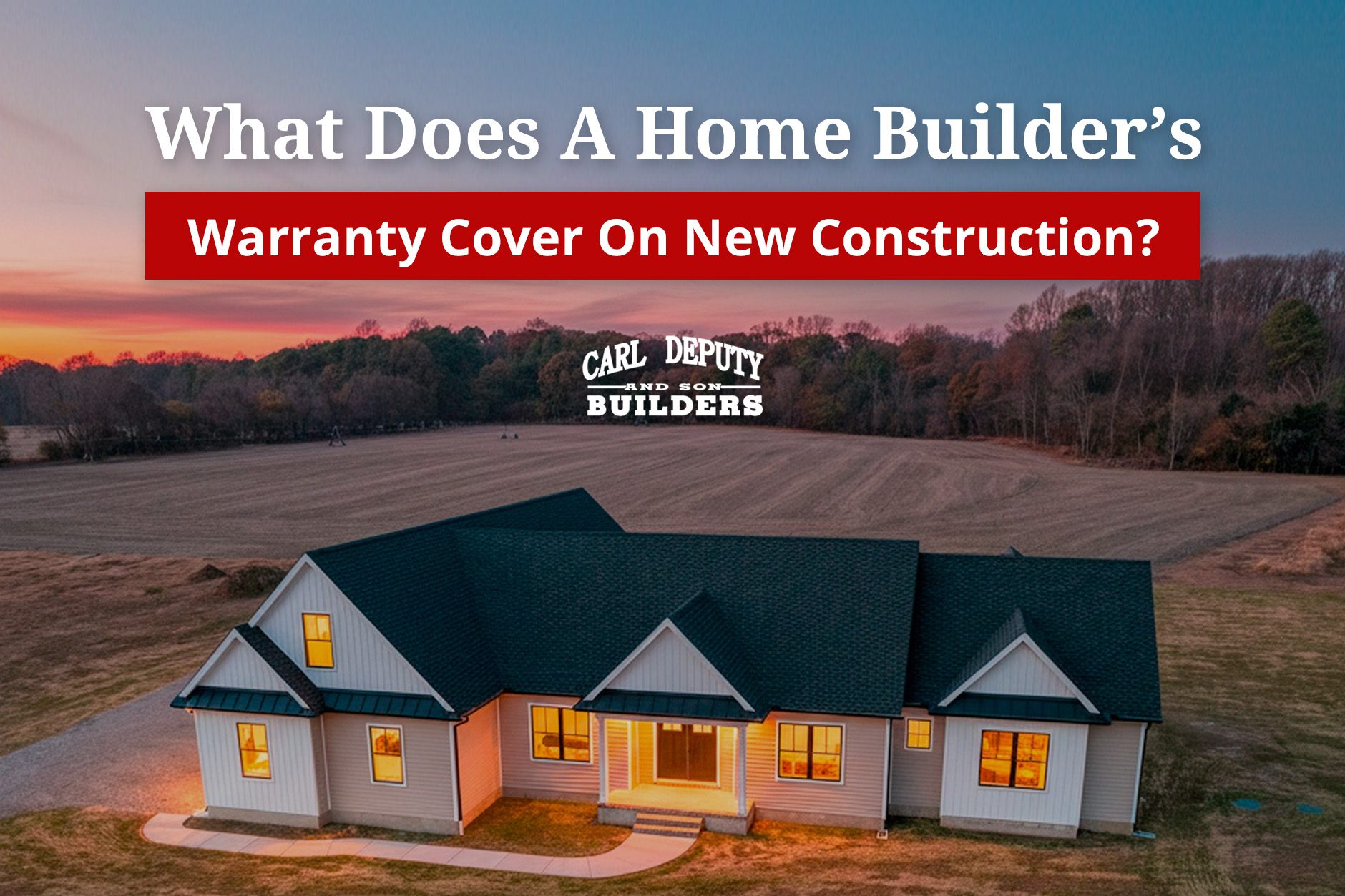 What Does A Home Builder's Warranty Cover?