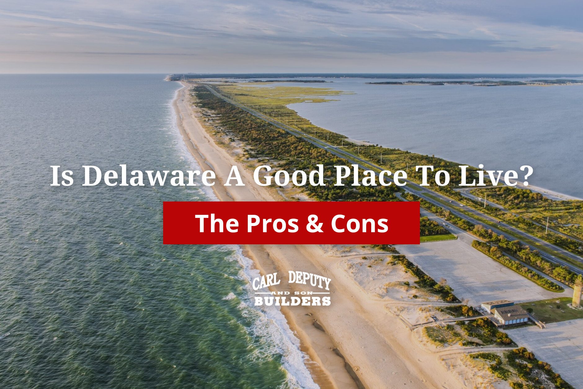 Is Delaware A Good Place To Live?